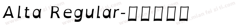 Alta Regular字体转换